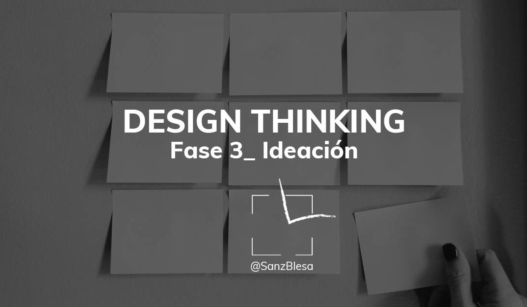 Design Thinking_ Fase 3 IDEACIÓN